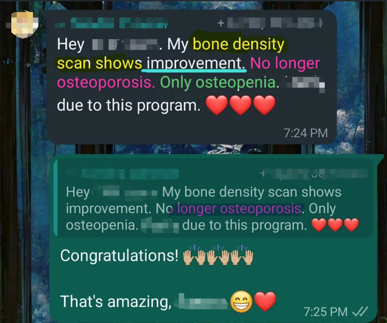 Message: bone density scan shows improvement, no longer osteoporosis, only osteopenia